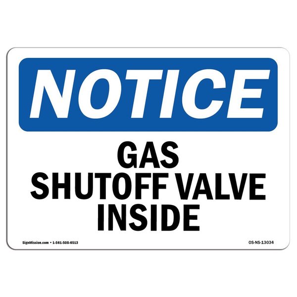 Signmission Safety Sign, OSHA Notice, 18" Height, 24" Width, Aluminum, Gas Shutoff Valve Inside Sign, Landscape OS-NS-A-1824-L-13034